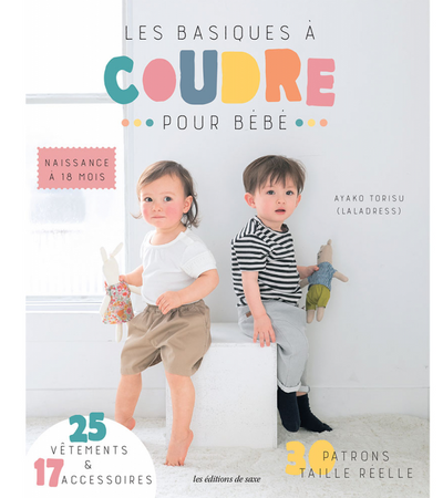 Les Basiques à coudre pour bébé par Ayako TORISU - Etat neuf