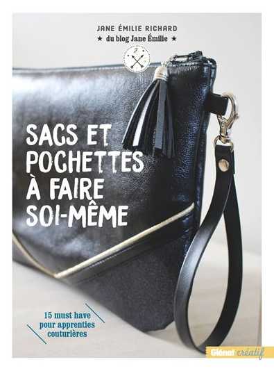 Sacs et pochettes à faire soi-même - par Jane EMILIE- Etat neuf