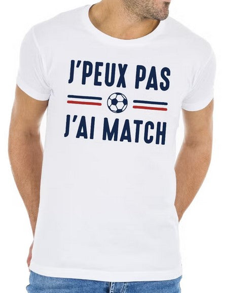 Tshirt JE PEUX PAS J'AI MATCH 100% coton - Blanc
